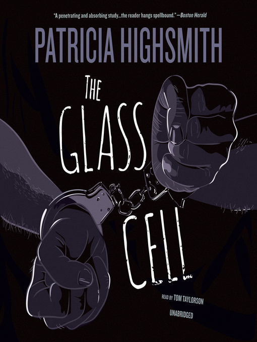 Title details for The Glass Cell by Patricia Highsmith - Wait list